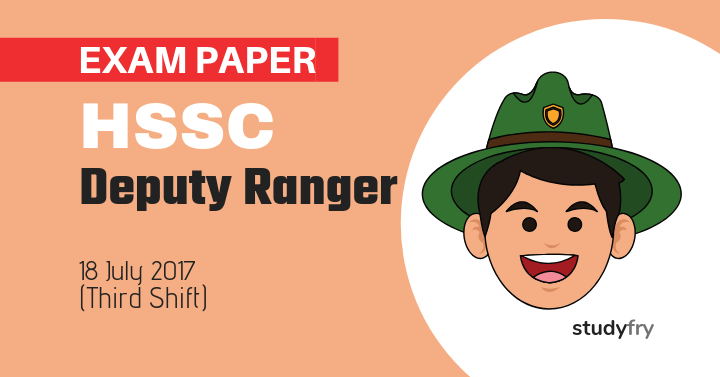 HSSC Deputy Ranger Solved Exam Paper - 2017 (Third Shift)