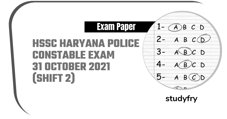 HSSC Haryana Police Constable exam 31 October 2021 - Shift 2 (Answer Key)