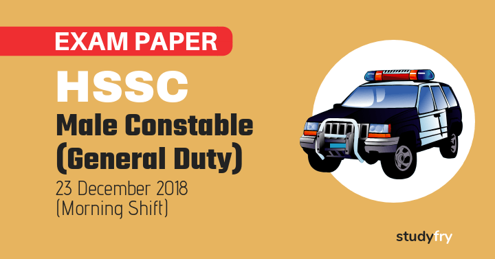 HSSC Haryana Police Constable exam paper - 23 December 2018 (First Shift)