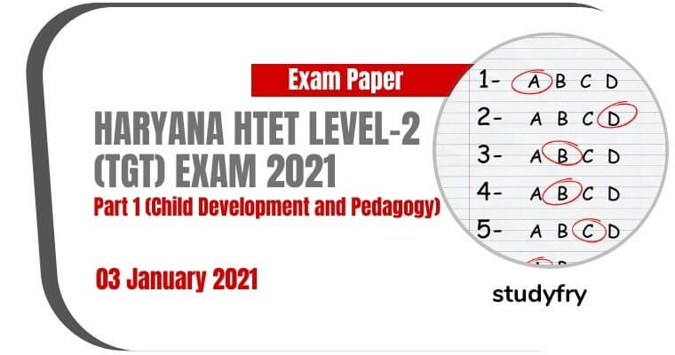 HTET TGT Level 2 CDP exam paper 3 January 2021 (Answer Key)