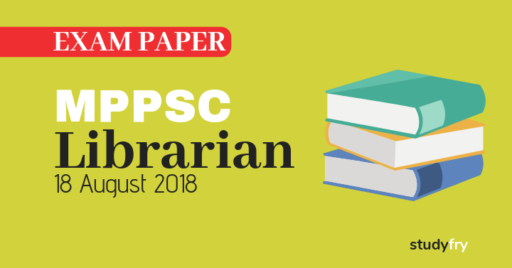 MPPSC Librarian (ग्रंथपाल) Exam Paper 2018
