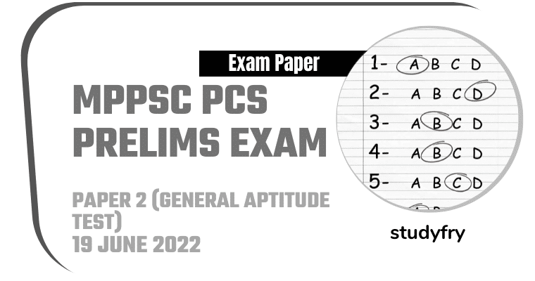 MPPSC PCS Prelims Exam 19 June 2022 - Paper 2 (Answer Key)