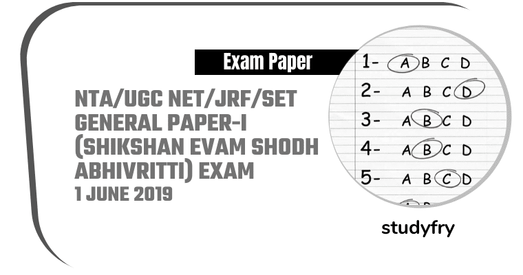 NTA/UGC NET/JRF/SET General Paper-I exam paper 1 June 2019