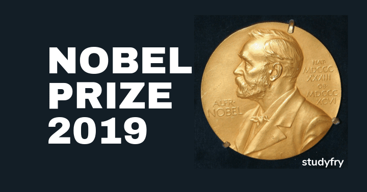 Nobel Prize 2019 (नोबेल पुरस्कार 2019)