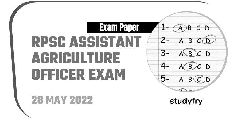 RPSC Asst. Agriculture Officer exam 28 May 2022 - Official Answer Key