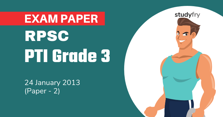 RPSC PTI Grade 3 exam paper - 2011 (Paper 2)
