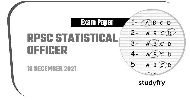 RPSC Statistical Officer Exam Paper 18 December 2021
