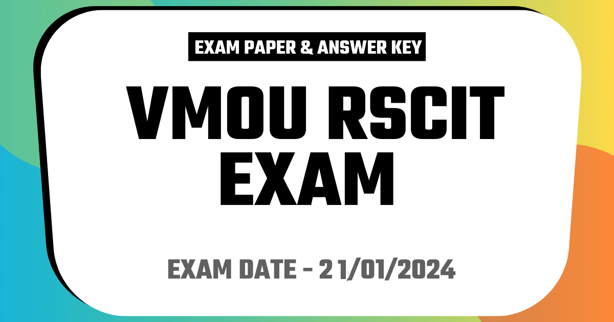 RSCIT Exam Paper 21 January 2024 (Answer Key)