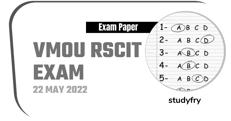 RSCIT Exam Paper 22 May 2022 (Answer Key)