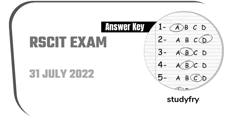 RSCIT Exam Paper 31 July 2022 (Answer Key)