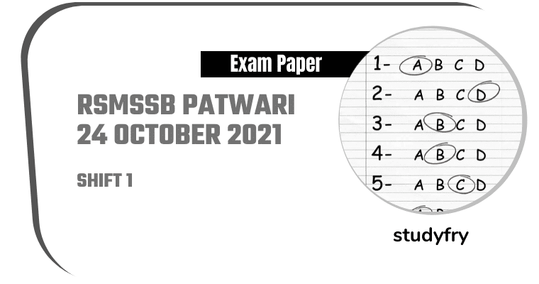 RSMSSB Patwari exam 24 October 2021 - Shift 1 (Answer Key)