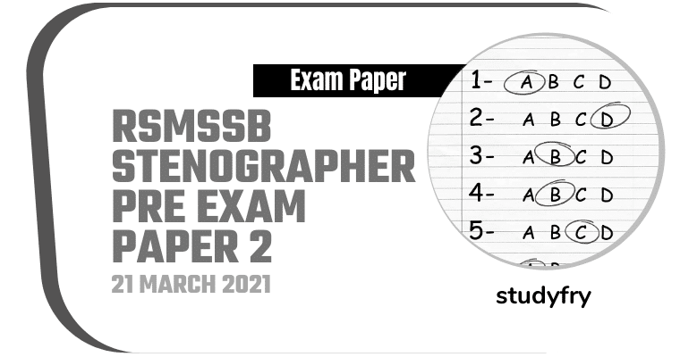 RSMSSB Stenographer Pre exam paper 21 March 2021 - Paper 2 (Answer Key)