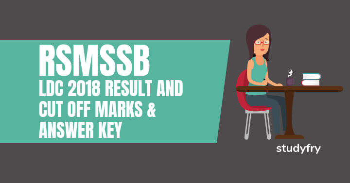 RSMSSB LDC 2018 Result and Cut Off marks & Answer Key
