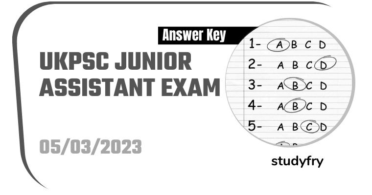 UKPSC Junior Assistant exam paper 5 March 2023 (Answer Key)