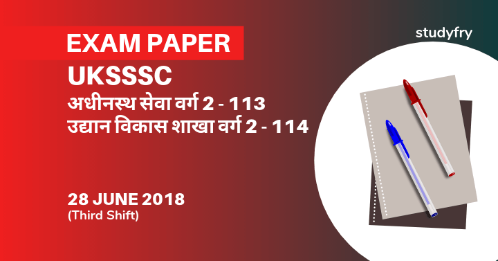 UKSSSC 28 June 2019 Third Shift exam paper - Adhinasth Seva Varg 2, Udyan Vikas Shkaha 2