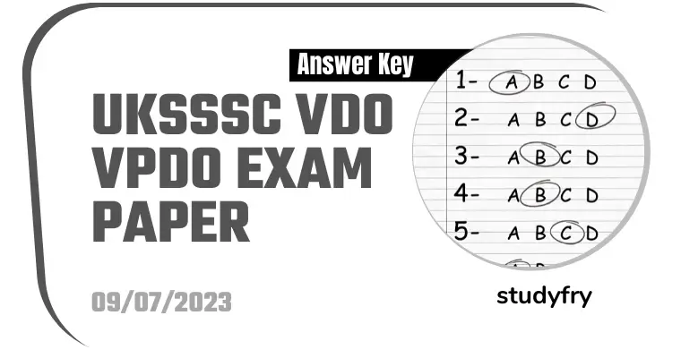 UKSSSC VDO VPDO exam paper 9 July 2023 (Answer Key)