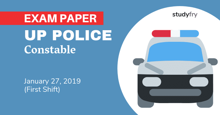 UP Police Constable 27 January 2019 exam paper (Shift 1)