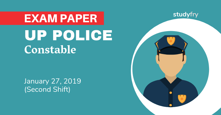 UP Police Constable exam paper 27 January 2019 (Shift 2)