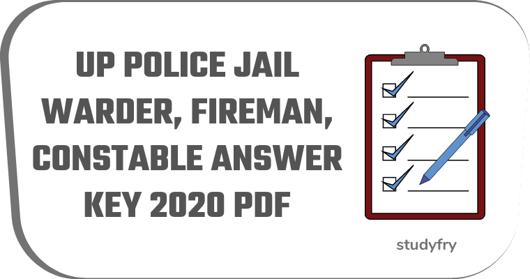 UP Police Jail Warder, Fireman, Constable Answer Key 2020 PDF