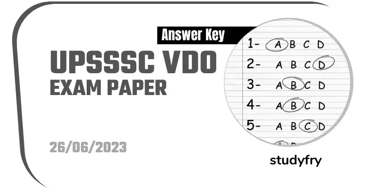UPSSSC VDO Exam 26 June 2023 Answer Key Download Re-Exam 1st and 2nd shift
