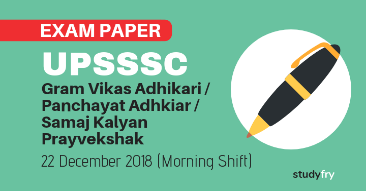 UPSSSC VDO exam paper 22 Dec 2018 - Morning Shift (Answer Key)